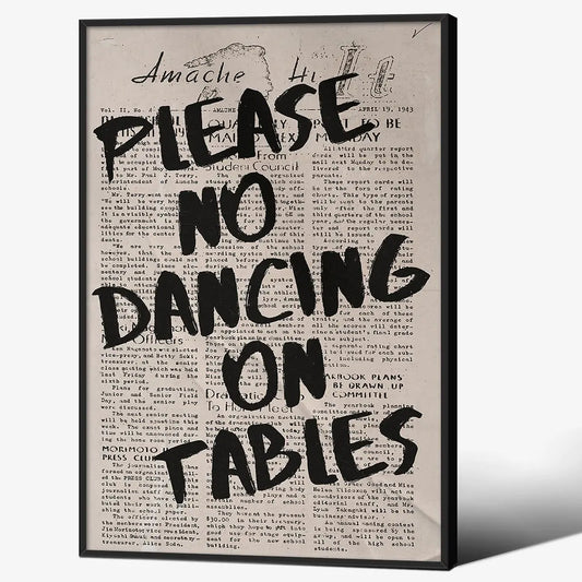 Retro Newspaper Wall Art Funny Black and White Poster Please No Dancing on Tables Canvas Prints 16x24 inch Black Framed Trendy Vintage Aesthetic Wall Decor for Kitchen Living Room